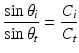 
$$ \frac{ \sin {\theta}_i}{ \sin {\theta}_t}=\frac{C_i}{C_t} $$
