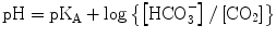 
$$ \mathrm{p}\mathrm{H}={\mathrm{pK}}_{\mathrm{A}}+ \log \left\{\left[{\mathrm{HCO}}_3^{-}\right]/\left[{\mathrm{CO}}_2\right]\right\} $$
